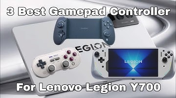 3 Best Gamepad Controller for Lenovo Legion Y700 | Quick Review