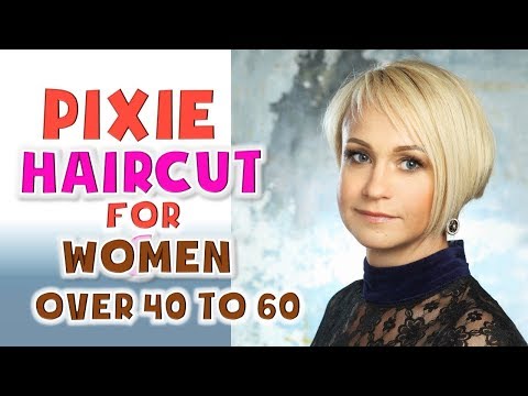Pixie Haircuts For Women Over 40 To 60 2018 Must Watching Youtube