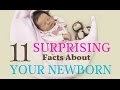 11 surprising facts about your new born