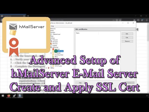 Advanced Setup of hMailServer E-Mail Server -- Create and Apply SSL Cert