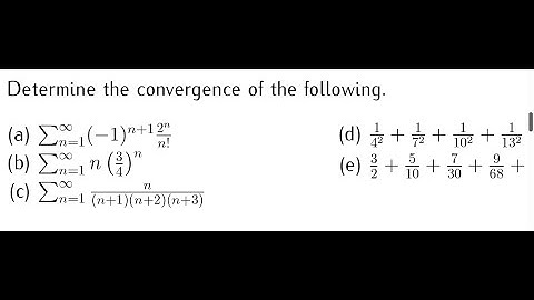 Determine the convergence............... (infinite series)