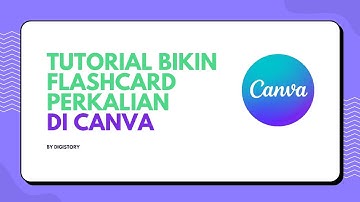 E-COURSE 11 - MEMBUAT FLASHCARD PERKALIAN DI CANVA