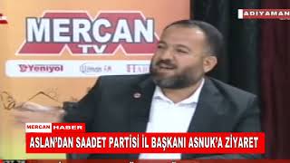 Aslan Dan Saadet Parti̇si̇ İl Başkani Asnuk A Zi̇yaret