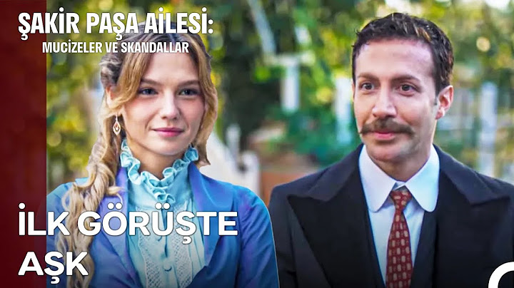 Görücü Usulü Damat Adayı Yakışıklı Çıkarsa... - Şakir Paşa Ailesi: Mucizeler ve Skandallar 3. Bölüm