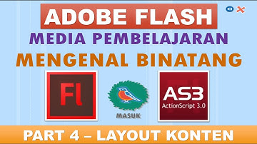 Membuat Media Pembelajaran Interaktif Adobe Flash Actionscript 3 (Part 4/9) - Layout Konten
