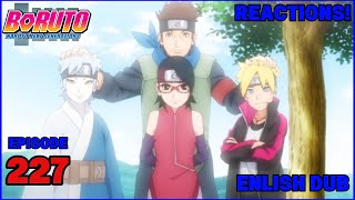 Boruto Episode 227 ENGLISH DUB - Reactions