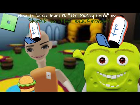 how beat~ level 12 “the Musty crab”~ in Shrek in the backrooms!, episode  13