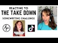 REACTING to my Songwriting Challenge: THE TAKE DOWN