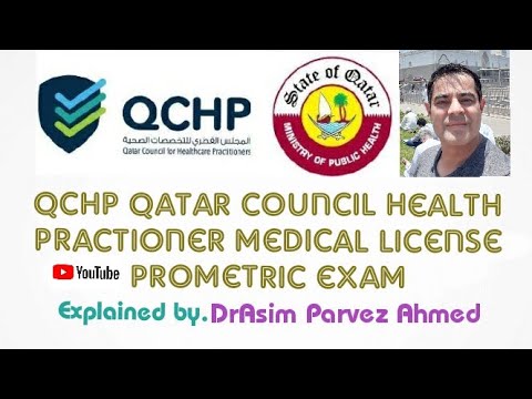 QCHP Qatar Council Health Practioner License Exam Explained by DrAsim Parvez Ahmed