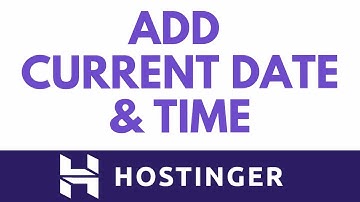 Display Real-Time Date And Time On Your Hostinger Website