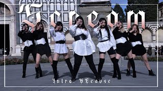 [KPOP IN PUBLIC] Dreamcatcher (드림캐쳐) - Intro ('BEcause') + 'Scream' Dance Cover by R.S. Lily Crew