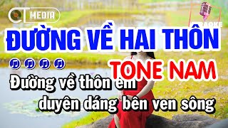 Karaoke Đường Về Hai Thôn Tone Nam Nhạc Sống Cực Hay Dễ Hát | Karaoke Thúy An