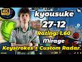 kyousuke (27-12) w/Mokuj1n Mirage POV + Keystrokes/custom radar