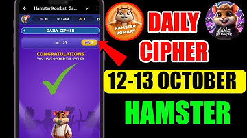 Hamster Kombat Dev Game Daily Cipher 12-13 October | Hamster Kombat Daily Cipher Code | Daily Combo