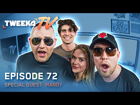 Tweeka TV - Episode 72 (Special Guest: Mandy)