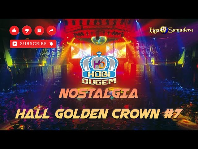 REUNI GOLDEN CROWN DJ FUNKOT HALL LANTAI 7 ! ANAK TIKTOK MINGGIR DULU - Dj Nizzie class=