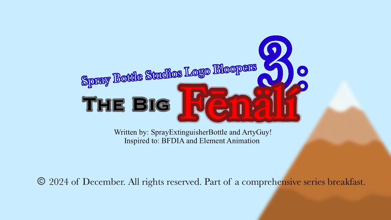 Spray Bottle Studios Logo Bloopers 3: The Big Finale | FULL MOVIE COMPILATION (2025)