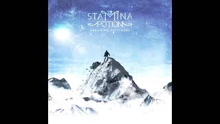 Stamina Potion||Dreaming Altitudes(OFFICIAL EP STREAM)