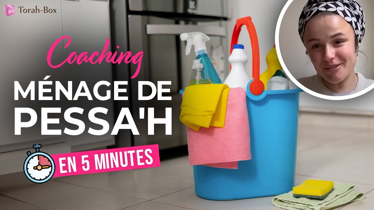 Coaching Ménage de Pessa'h 🧹 en 5 Minutes (Joana Hertz)