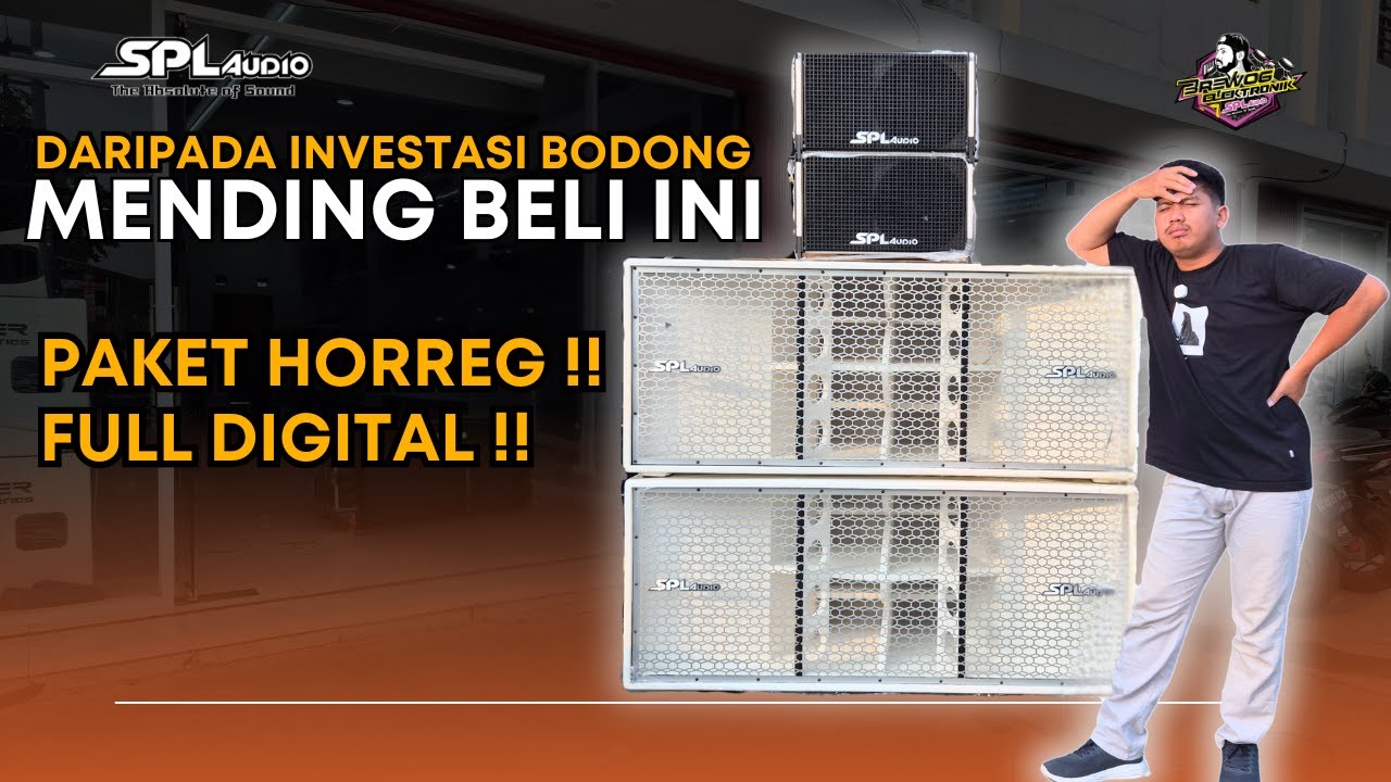 DARIPADA INVESTASI BODONG MENDING BELI INI AJA !! PAKET BERAPA NIH DAPUR PACU FULL DIGITAL SPL AUDIO