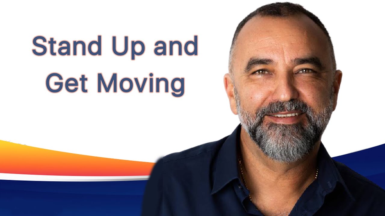Stand UP and Get MOVING| Bernardo Moya | Rise To The Top