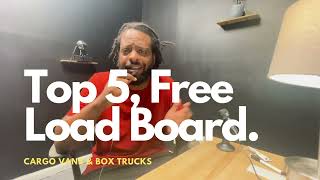 Top 5 Free Load Board For Cargo Vans , Pickup trucks and Box Trucks