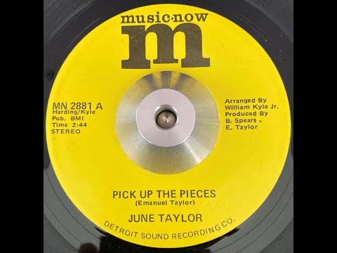 Tot Taylor — June Taylor   Pick Up the Pieces