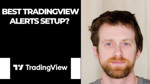 Best TradingView Alerts Setup? 