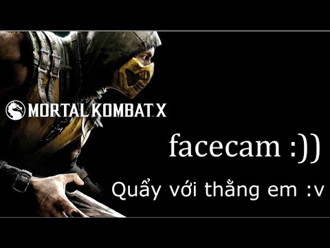 game mortal kombat x  2022 Update  Cùng Chơi Mortal Kombat X w/ Lễ - ĂN HÀNH NGẬP MỒM :))