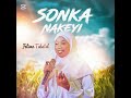 Fatima Tabatul Sonka Nakeyi Official Audio Sabuwar Qasida