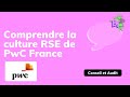 Tout comprendre de la culture rse de pwc france  the big talk culture