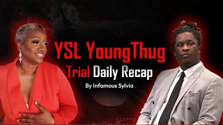 YSL YoungThug Day 87 Evening Recap From inside The Courtroom with Infamous Sylvia