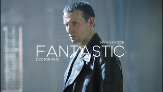 Fantastic | Ninth Doctor (Doctor Who Tribute)