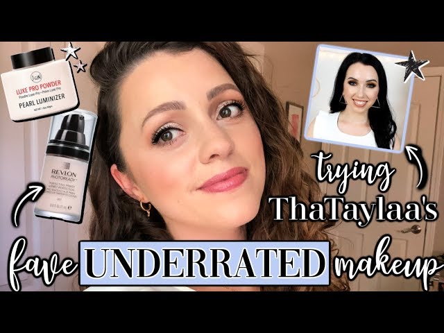 MOST UNDERRATED MAKEUP // Trying ThaTaylaas Drugstore Faves