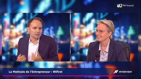 Wifirst invité de La Matinale de l