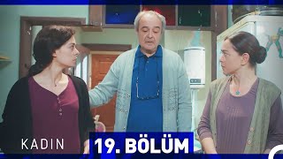 Kadın 19. Bölüm