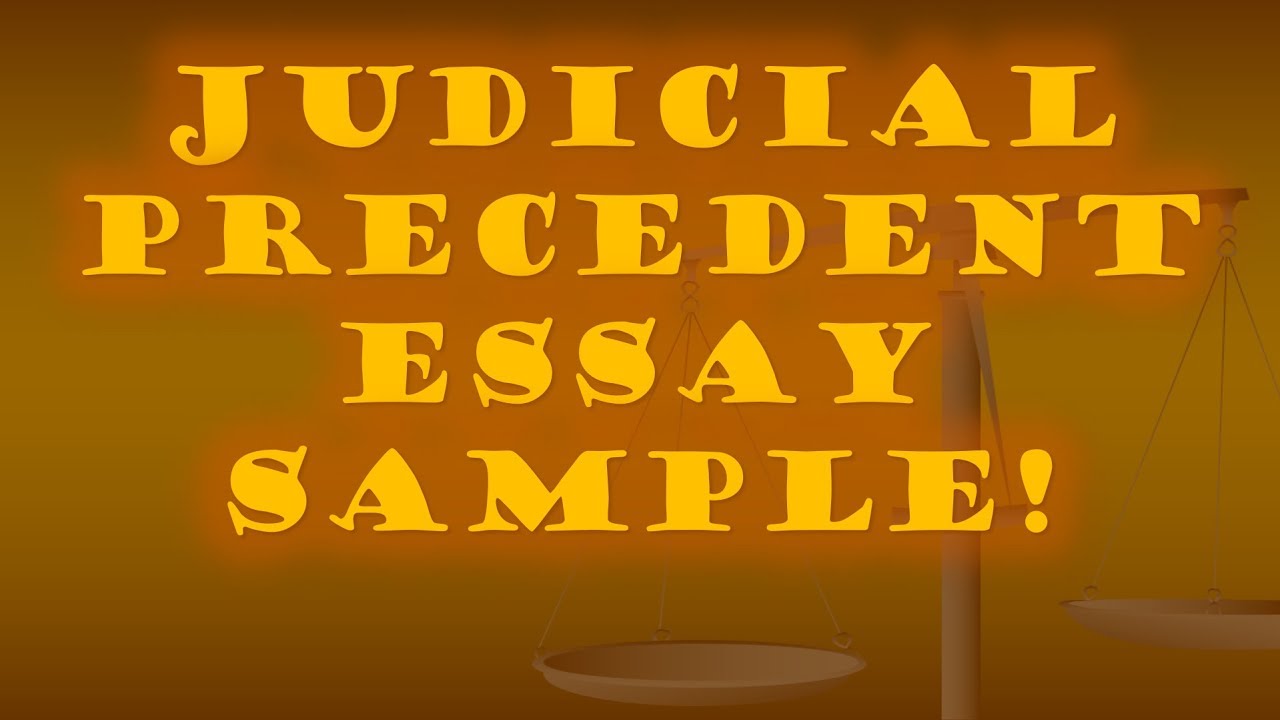 judicial precedent essay law teacher