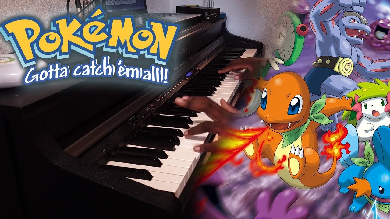 Pokémon Opening 1 Gotta Catch Em All Piano Cover Youtube