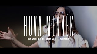 Video thumbnail of "Hova mennék | Ararat Worship | LIVE"