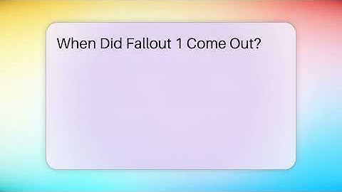 When Did Fallout 1 Come Out? - The SciFi Reel