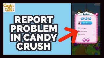Troubleshooting Candy Crush Errors: How to Report and Resolve Issues?