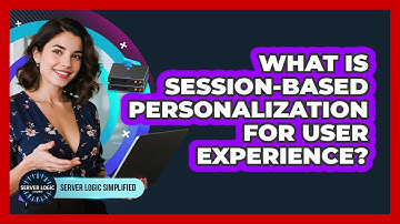 What Is Session-Based Personalization For User Experience?