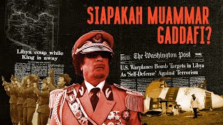 Who was Muammar Gaddafi? | Dictator or Anti-Imperialist Freedom Fighter?