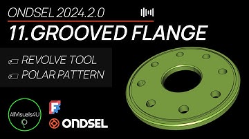 ⏱ TIMELAPSE 🟢 Ondsel For Beginners - Design A Grooved Flange - Ondsel Tutorial - FreeCAD Revolve