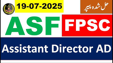 FPSC ASF Assistant Director Complete Solved Paper Held On 19 07 2025