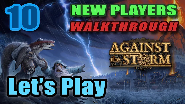 Against the Storm - New Players - Prestige 7 - Forbidden Lands - Full Walkthrough [#10] - DayDayNews