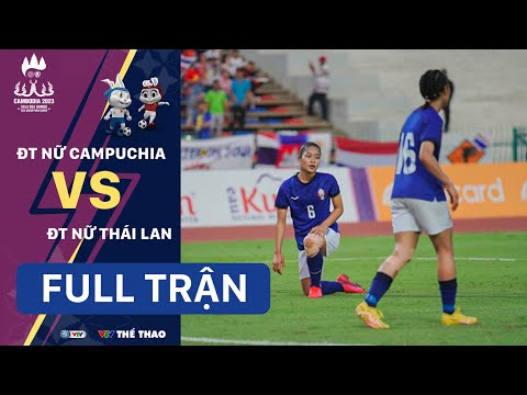 TRỰC TIẾP| CAMPUCHIA vs THÁI LAN | Tranh huy chương đồng bóng đá nữ | Women's Football SEA Games 32