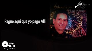 Dario Gómez - Pague Aquí Que Yo Pago Allí [Official Audio]