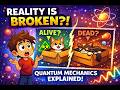 Reality is Broken 😳 | Quantum Mechanics Explained Simply