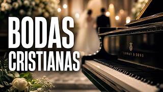 MUSICA PARA BODAS CRISTIANA / PIANO INSTRUMENTAL CRISTIANO SIN ANUNCIOS INTERMEDIOS